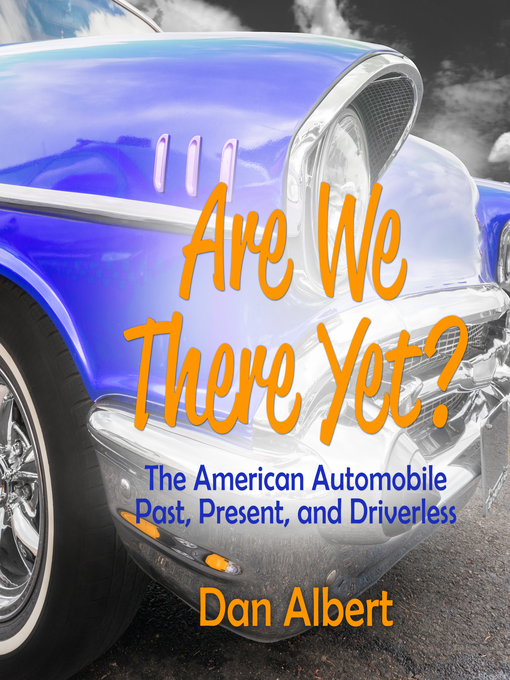 Title details for Are We There Yet? by Dan Albert - Available